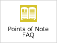 Points of Note / FAQ